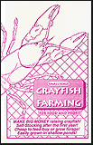 Small Scale Crayfish Farming for food and profit $10.95